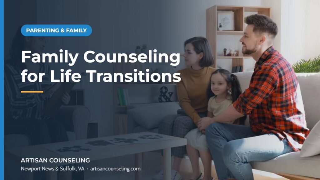 Family sitting together on a couch talking with a counselor, featured image for an article on family counseling during life transitions